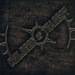 Children Of Tragedy : Children Of Tragedy